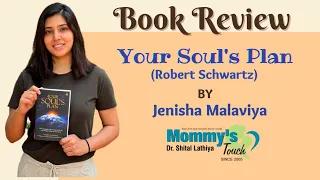 Book Review |Your Soul'S Plan ( Robert Schwartz) by Jenisha Narola |Mommy's Touch Garbh Sanskar