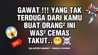 👉GAWAT‼️YANG TAKNTERDUGA DARI KAMU BUAT ORANG² INI CEMAS BAHKAN KETAKUTAN ☠️😬✨💰🔥 #generalreading