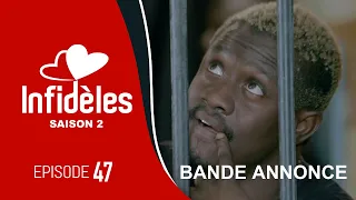 INFIDELES - Saison 2 - Episode 47 : la bande annonce