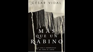 MÁS QUE UN RABINO (UNBOXING LIBRO DEL DR. CESAR VIDAL)