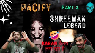 डरना ज़रूरी है😂|Shreeman Legend funny gameplay| Part 2|#shreemanlegend#pacify#funnyvideo#viralvideo