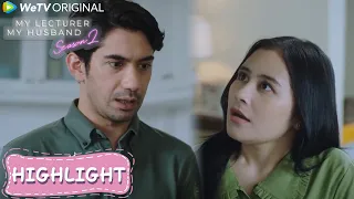 My Lecturer My Husband S2 | Highlight EP02 Inggit Ditantang Untuk Bertemu Karin | WeTV Original