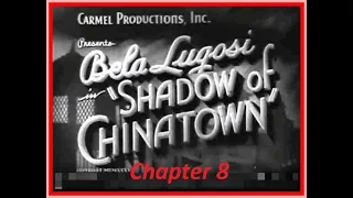 Shadow of Chinatown 1936 - Chapter 8 - Midnight - Bela Lugosi