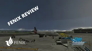 MSFS | FENIX A320 | Review  | Is it worth it?