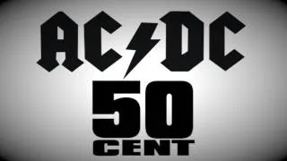 Back In Da Black (AC/DC vs 50 Cent)