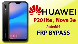 Huawei Nova3e (ANE-LX1)FRP Bypass 2021 | Huawei P20 Lite Google Account Bypass Without PC