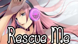 Blasterjaxx - Rescue Me (feat. Amanda Collis) [Nightcore] || Just4Fun