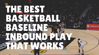 The Best Basketball Baseline Inbound Play that Works