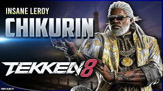 Chikurin (Leroy) ➤ Tekken 8 [4K]