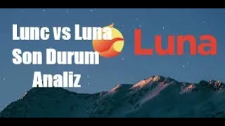 LUNA VE LUNC COİN SON DAKİKA - HABER ANALİZ YORUM YAKIM