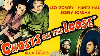 Ghosts On The Loose (1943) Full Movie | William Beaudine | Leo Gorcey, Huntz Hall, Bobby Jordan