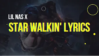 Lil Nas X - Star Walkin' lyrics 1 hour loop (League of legends Worlds Anthem)