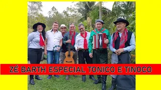 ZÉ BARTH, ESPECIAL DE TONICO E TINOCO.