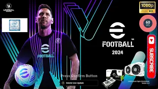 eFootball 2024 Original PC | First Match Gameplay | Features| Nvidia 1060 6GB | 60fps|High Quality