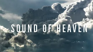 Sound Of Heaven || Instrumental Worship || Spontaneous ||Meditation || Stress Relief || Sleep Music