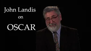 John Landis on OSCAR