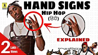 Hand Signs in Hip Hop Explained ! (Hindi)