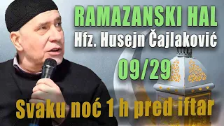 RAMAZANSKI HAL 9 - HFZ. HUSEJN ČAJLAKOVIĆ, UŽIVO 2023 / PITANJA I ODGOVORI