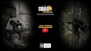 SQUAD -  (V3.1) Полный состав / четверг - стрим  - 100 Player Gameplay Live Stream