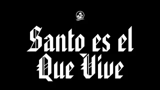 SANTO ES EL QUE VIVE - Video Lyrics, Cena del Señor