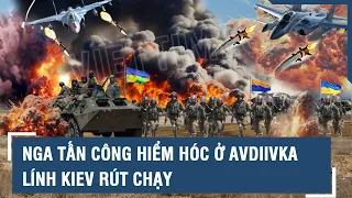 Nga ra đòn hiểm hóc ở Avdiivka - Ukraine vô phương chống đỡ, cơ hội sống duy nhất là tháo chạy