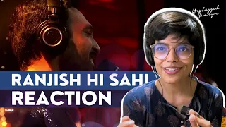 Ranjish Hi Sahi Reaction | Coke Studio Pakistan | Ali Sethi | Unplugged Ananya