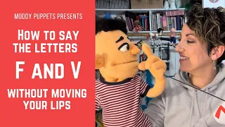 How to make the F and V sounds in Ventriloquism
