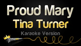 Tina Turner - Proud Mary (Karaoke Version)