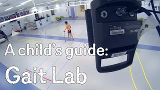 A child's guide to hospital: Gait Lab