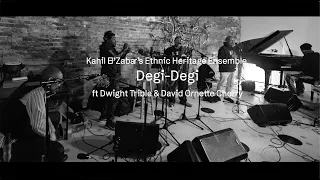 KAHIL EL’ZABAR’S ETHNIC HERITAGE ENSEMBLE • Degi-Degi  • ft Dwight Trible & David Ornette Cherry