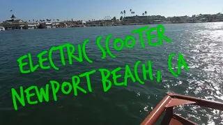 Electric Scooter Ride - Newport Beach, CA