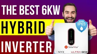 SolarMax Onyx Ultra 6kw IP65 Hybrid Inverter #besthybridsolarinverter #5kwsolarinverter #6kwinverter