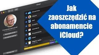 Jak zaoszczędzić pieniądze na usłudze iCloud?