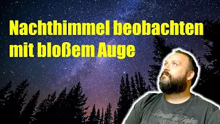 Sternenhimmel beobachten mit bloßem Auge | Astronomie für Einsteiger