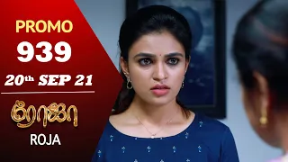 ROJA Serial | Episode 939 Promo | ரோஜா | Priyanka | Sibbu Suryan | Saregama TV Shows Tamil