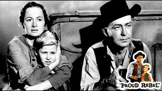 The Proud Rebel - Full Movie | Alan Ladd, Olivia de Havilland, Dean Jagger, David Ladd