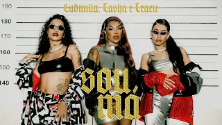 Ludmilla feat. Tasha e Tracie - Sou Má (Official Music Video)