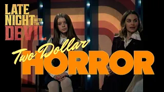 LATE NIGHT WITH THE DEVIL/ GHOSTWATCH - PORTAL B's TWO DOLLAR HORROR: EPISODE 012