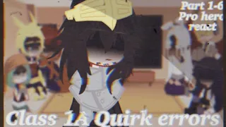 Pro Hero react “Quirk errors” 1-6