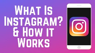 What is Instagram and How Does it Work? (2024)