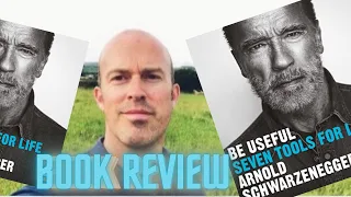 ‘Be Useful’ by Arnold Schwarzenegger | BOOK REVIEW