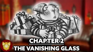 Chapter 2: The Vanishing Glass | Philosopher's Stone