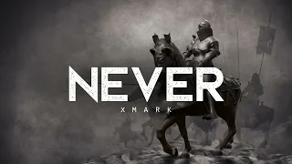 Never - Xmark (LYRICS)