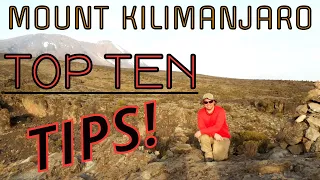 Mount Kilimanjaro: 10 TIPS for climbing Africa’s tallest mountain in Tanzania