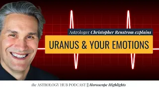 The Unpredictable Uranus: The Leo New Moon's Emotional Blind Spot w/ Christopher Renstrom