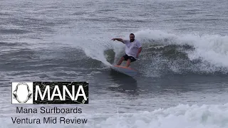 Mana Surfboards Ventura Midlength + Futures Twin Fin Review - The Surfboard Guide