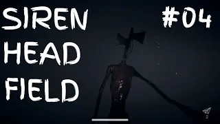 Siren Head Field Прохождение #04=Третий день с Сиреноголовым пройден очень быстро=