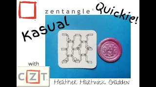 Kasual | Zentangle® Quickie