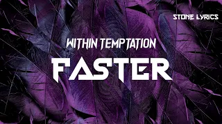 Within Temptation - Faster [Sub en Español] + (Lyrics)