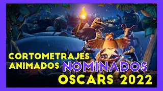 🎬⭐Cortometrajes animados nominados al Oscar 2022